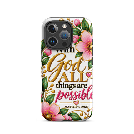 Tough Case for iPhone® - All Things Are Possible
